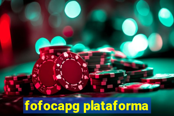 fofocapg plataforma